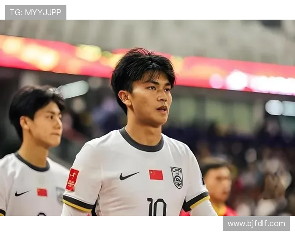 国足新星闪耀亚洲赛场再创佳绩助球队晋级展现中国足球新希望